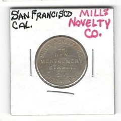 Mills Novelty Co. SAN FRANCISCO—-Good For 25¢ In Trade—-24mm Merchant Token