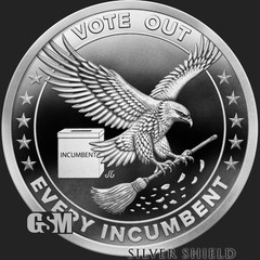 2026 Silver Shield VOTE OUT EVERY INCUMBENT – 1oz .999 Silver Proof – Pre Sale