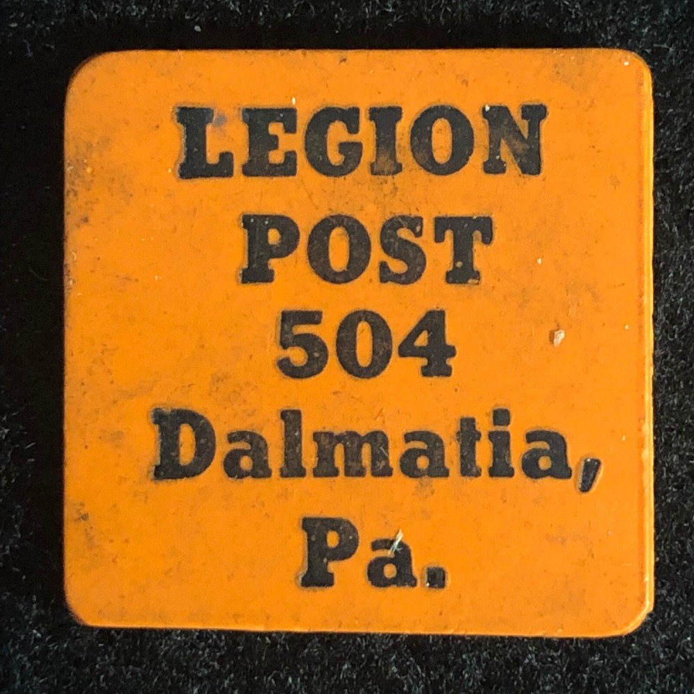 Dalmatia, PA Legion Post 504 Plastic “Bottle” Token 25mm x 25mm c1960’s-70’s