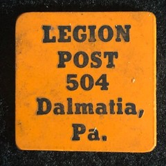 Dalmatia, PA Legion Post 504 Plastic “Bottle” Token 25mm x 25mm c1960’s-70’s