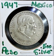1947 Mexico Silver Un Peso – Little Morelos