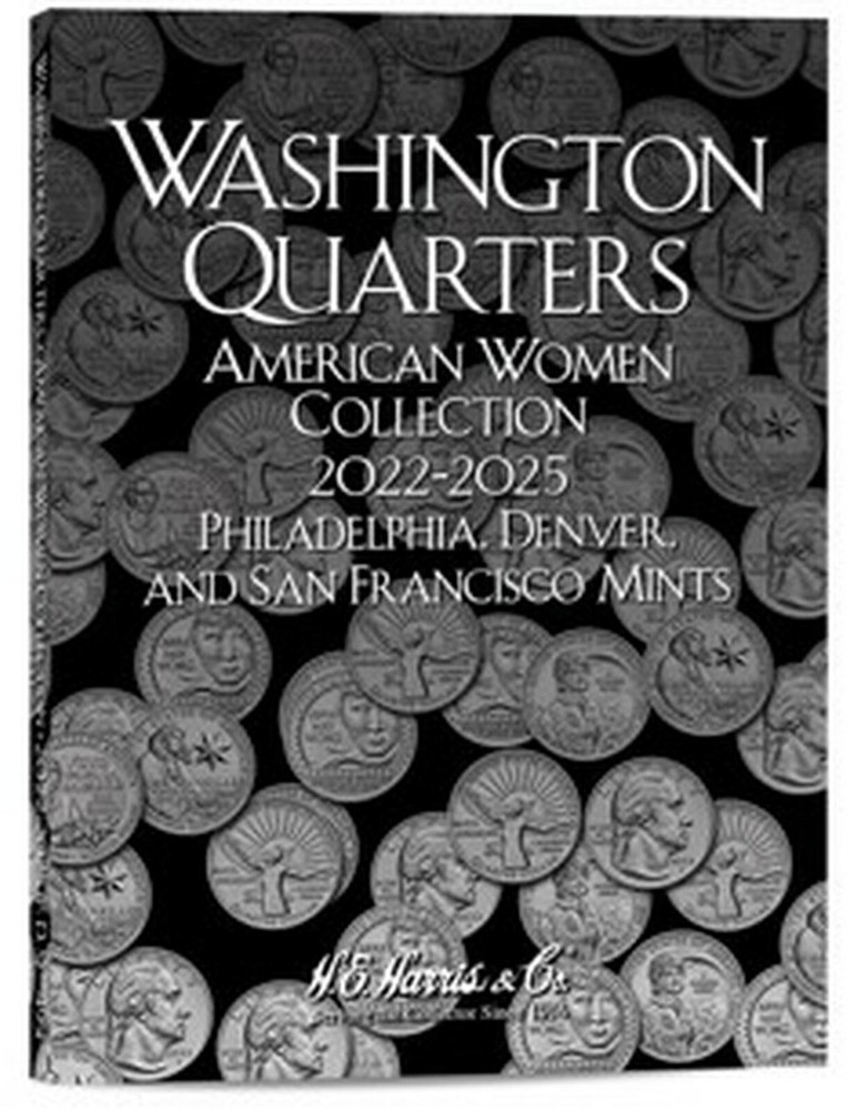 H E HARRIS 4951 Coin Folder American Women Quarter 2022-2025 PDS Book/Album 25
