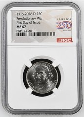 2026-D Revolutionary War Semiquincentennial Quarter NGC MS67 ; First Day Issue
