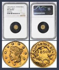 New Variety! – 1850 California Fractional Gold / NGC Unc Det / Clash & Bull R8+
